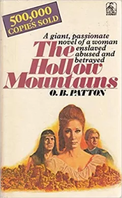 The hollow mountains.