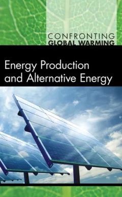 Energy production and alternative energy