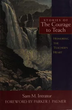 Stories of the courage to teach