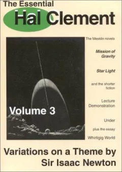 The Essential Hal Clement Volume 3