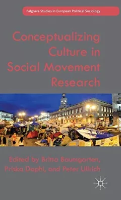 Conceptualizing Culture in Social Movement Research