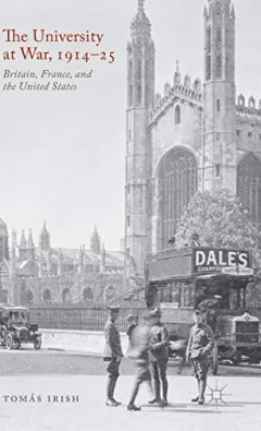 The University at War, 1914-25
