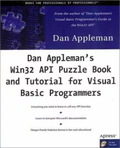 Dan Appleman's Win32 API Puzzle Book and Tutorial for Visual Basic Programmers