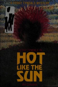 Terry Tyndale in hot like the sun