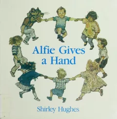Alfie Gives a Hand