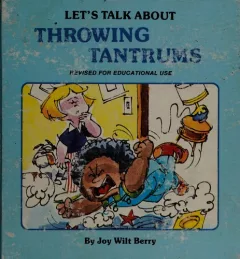 Let's Talk About Throwing Tantrums