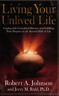 Living your unlived life