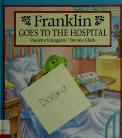 Franklin goes to the hospital