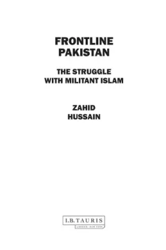 FRONTLINE PAKISTAN: THE STRUGGLE WITH MILITANT ISLAM.