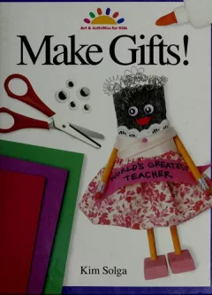 Make gifts!