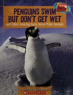 Penguins swim but don't get wet
