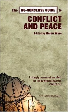 The No-Nonsense Guide to Conflict And Peace