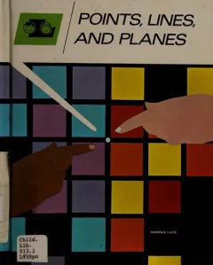 Points, lines, and planes.