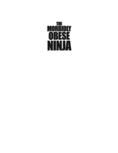 The morbidly obese ninja
