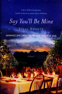 Say you'll be mine