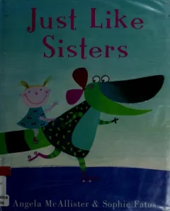 Just like sisters
