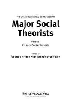 The Wiley-Blackwell companion to major social theorists