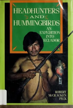 Headhunters and hummingbirds