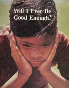 Will I ever be good enough?