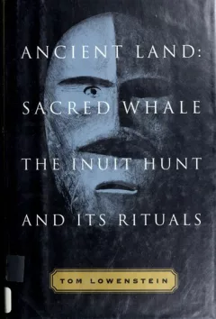 Ancient land, sacred whale