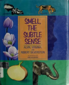 Smell, the subtle sense