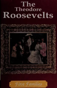 The Theodore Roosevelts