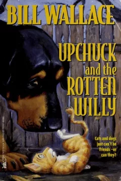 Upchuck and the Rotten Willy