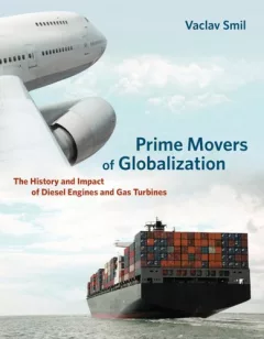 Prime movers of globalization