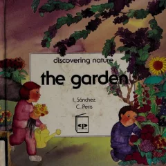 The Garden (Discovering Nature)