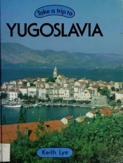 Take a trip to Yugoslavia