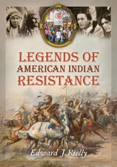Legends of American Indian resistance