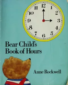 Bear Child's Book of Hours