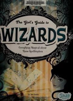 The girls' guide to wizards