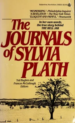 The journals of Sylvia Plath