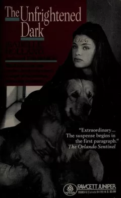 The Unfrightened Dark