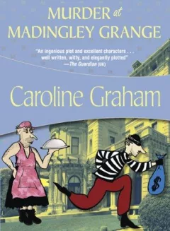 Murder at Madingley Grange (Felony & Mayhem Mysteries)