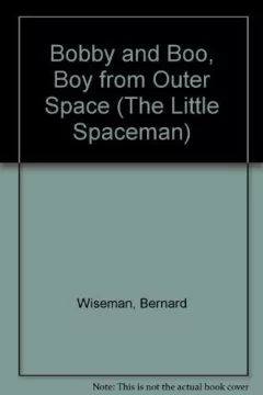 Bobby and Boo, the little spaceman
