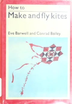 How to make and fly kites