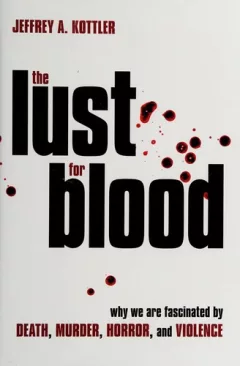 The lust for blood