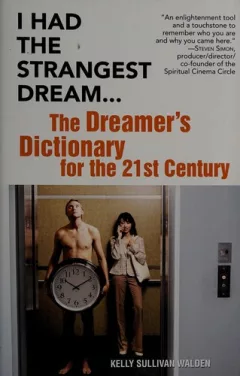 I had the strangest dream--