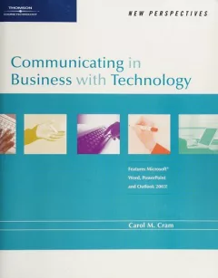 New perspectives on communicating in business with technology