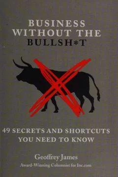 Business without the bullsh*t