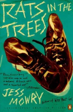 Rats in the Trees (Contemporary American Fiction)