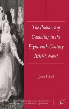 The romance of gambling in the eighteenth-century british novel