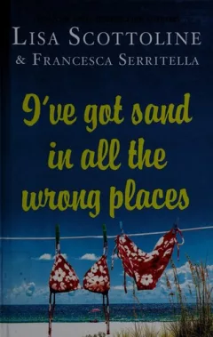 I've got sand in all the wrong places
