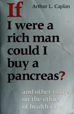 If I Were a Rich Man Could I Buy a Pancreas?