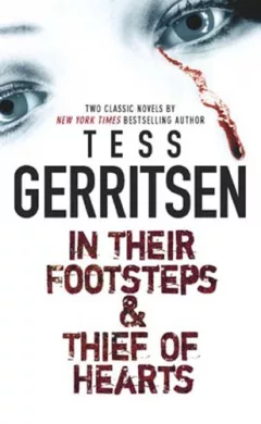 In Their Footsteps & Thief Of Hearts