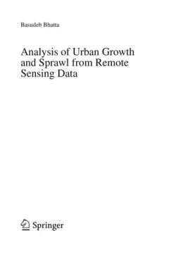 Analysis of urban growth and sprawl from remote sensing data