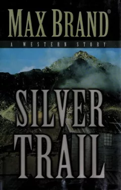 Silver Trail