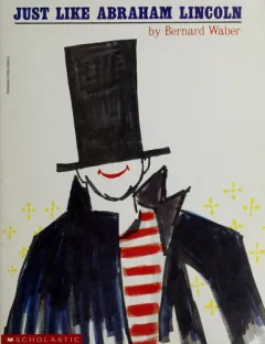 JUST LIKE ABRAHAM LINCOLN